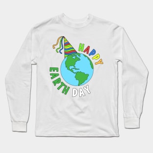 Earth day Happy Birthday Planet celebration Long Sleeve T-Shirt